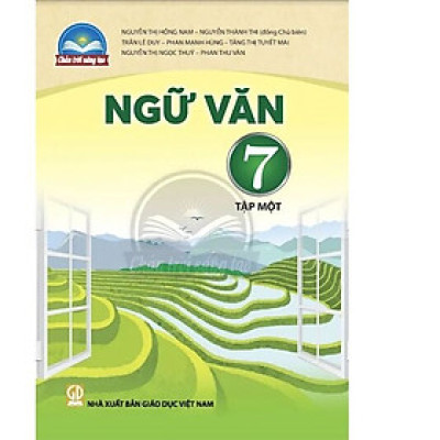 Sách giáo khoa Ngữ Văn 7- tập một- Chân Trời Sáng Tạo (Kèm Nilon bọc Sách)