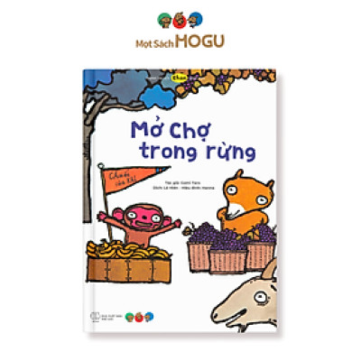 Truyện Ehon bé 3-4-5 tuổi - Mở chợ trong rừng