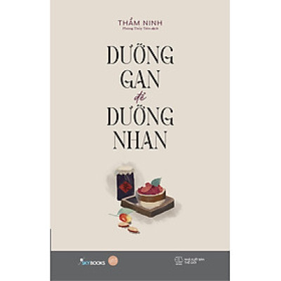 Dưỡng Gan Để Dưỡng Nhan _SKY