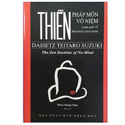 Sách - Thiền Pháp Môn Vô Niệm - Luận Giải Về Pháp Bảo Đàn Kinh - Chính Thông Book