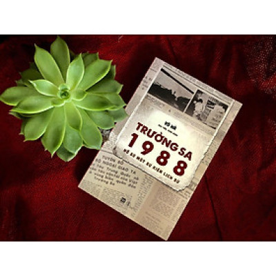 TRƯỜNG SA 1988 - Hồ sơ một sự kiện lịch sử