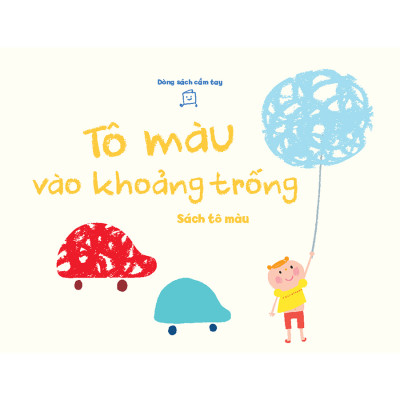 Tủ sách vui để học - Sách tô màu - Dòng sách cầm tay