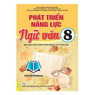 Sách - Phát Triển Năng Lực Ngữ Văn 8 - Biên Soạn Theo Chương Trình GDPT Mới