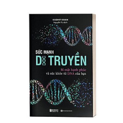 Sức mạnh di truyền: Bí mật hạnh phúc và sức khỏe từ DNA của bạn