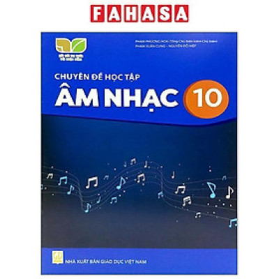 Sách Giáo Khoa Chuyên Đề Học Tập Âm Nhạc 10 (Kết Nối Trí Thức) (Chuẩn)