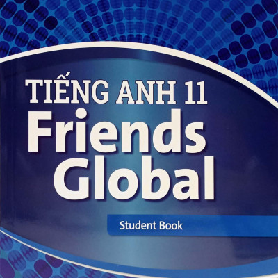 Tiếng Anh 11 Friends Global - Student Book (2023)