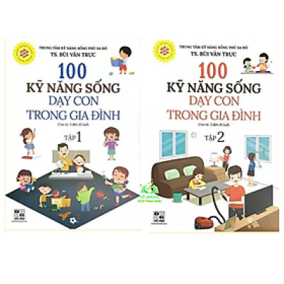 Sách - 100 kỹ năng sống dạy con trong gia đình Tập1 + 2