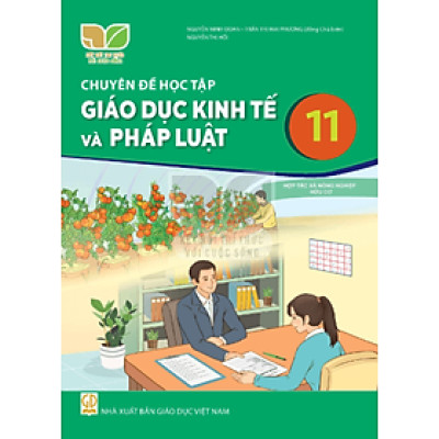 Sách giáo khoa Chuyên đề học tập Giáo Dục Kinh Tế và Pháp Luật 11- Kết Nối Tri Thức Với Cuộc Sống (Kèm Nilon bọc Sách)