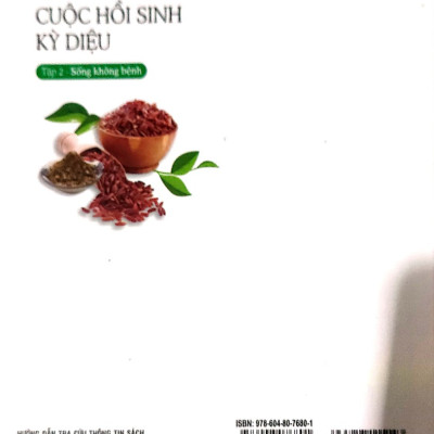 Thực dưỡng và những cuộc hồi sinh kỳ diệu - Tập 2 ( Sống không bệnh)