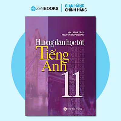 Sách Hướng Dẫn Học Tốt Tiếng Anh 11