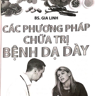 Các Phương Pháp Chữa Trị - Bệnh Dạ Dày