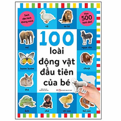 100 Loài Động Vật Đầu Tiên Của Bé - Sách Dán Hình Thông Minh - Hơn 500 Hình Dán