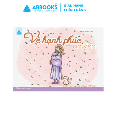 Sách Vẽ Hạnh Phúc Trong An Yên ABBOOKS - Cuốn Sách Tô Màu Lưu Giữ Thời Gian - Coloring Book