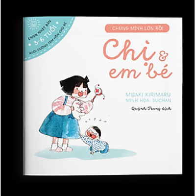 Ehon Chị Và Em Bé - Dành Cho Trẻ Từ 3-6 Tuổi