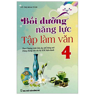 Bồi Dưỡng Năng Lực Tập Làm Văn 4