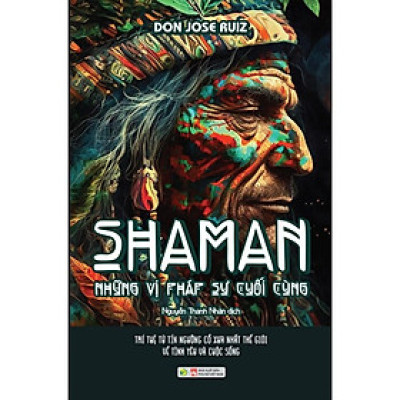 Sách - Shaman - Những Vị Pháp Sư Cuối Cùng