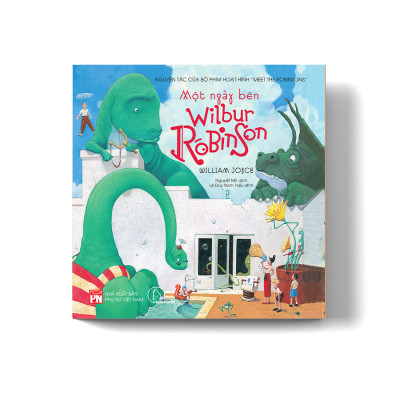 Combo sách - Một ngày bên Wilbur Robinson và sách Người lá và những chú bộ tốt bụng dũng cảm