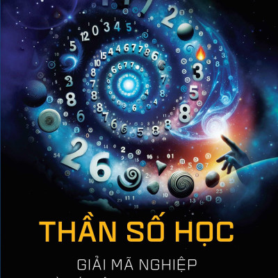Sách - Thần Số Học - Giải Mã Nghiệp Và Bí Mật Thịnh Vượng