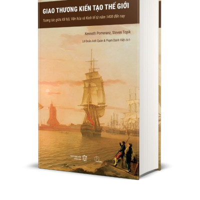 Sách Giao Thương Kiến Tạo Thế Giới