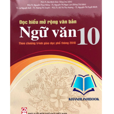 Sách - Đọc hiểu mở rộng văn bản Ngữ Văn 10 (Theo chương trình giáo dục phổ thông 2018)