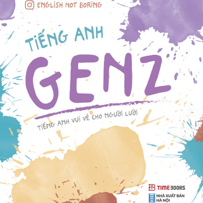 Combo 2 cuốn sách Tiếng Anh GenZ Trong Giao Tiếp + Tiếng Anh GenZ (tiếng anh vui vẻ cho người lười)