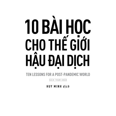 10 Bài Học Cho Thế Giới Hậu Đại Dịch - Ten Lessons For A Post-Pandemic World - Fareed Zakaria