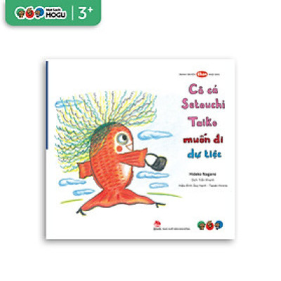 Truyện Ehon bé 3-4-5 tuổi - Cô cá Seitouchi Taiko muốn đi dự tiệc