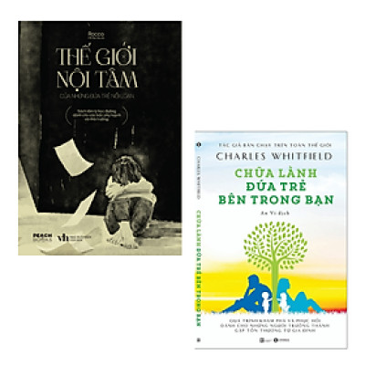 Combo 2 Cuốn Chữa Lành Tâm Hồn Hay- Thế Giới Nội Tâm Của Những Đứa Trẻ Nổi Loạn+Chữa Lành Đứa Trẻ Bên Trong Bạn