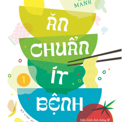 Bộ Sách Ăn Chuẩn Ít Bệnh (Bộ 2 Cuốn)