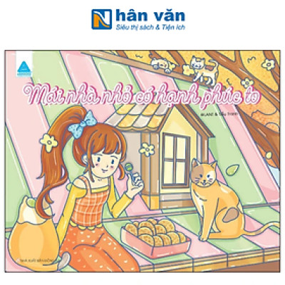 Mái Nhà Nhỏ Có Hạnh Phúc To - Sách Tô Màu