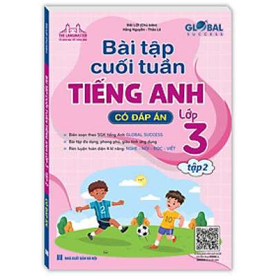 GLOBAL SUCCESS - Bài Tập Cuối Tuần Tiếng Anh Lớp 3 Tập 2 (Có đáp án)