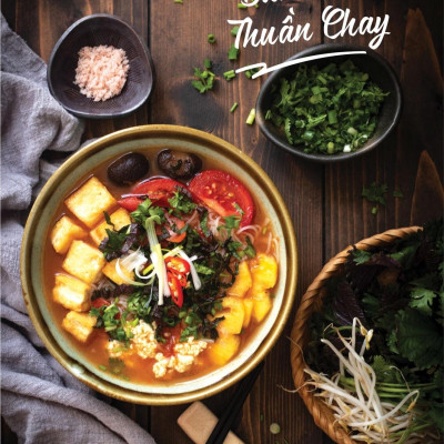 Về Nhà Ăn Cơm - 45 Công Thức Thuần Chay Cho Mâm Cơm Nhà Bạn (Tái Bản 2024)