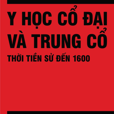 Y Học - Khái Lược Những Tư Tưởng Lớn - Bìa Cứng
