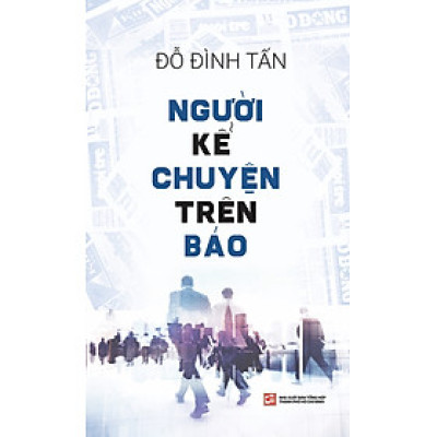 Người Kể Chuyện Trên Báo