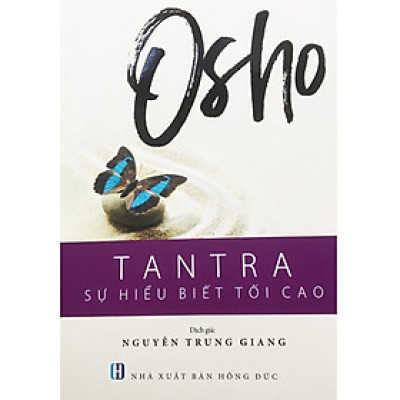 Sách - Tantra - Sự Hiểu Biết Tối Cao - Osho - Chính Thông Book