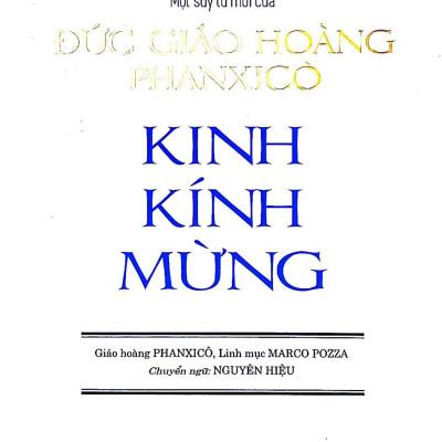 Kinh Kính Mừng - Một Suy Tư Mới Của Đức Giáo Hoàng Phanxicô