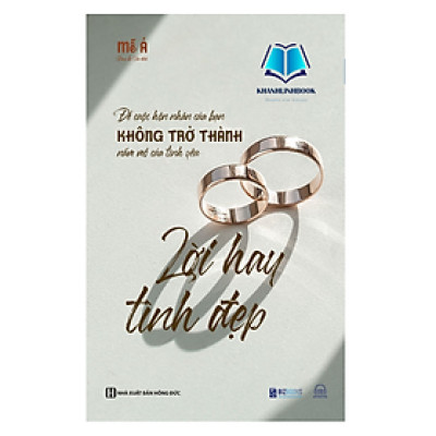 Sách - Lời hay tình đẹp - Để cuộc hôn nhân của bạn không trở thành nấm mồ của tình yêu (MC)
