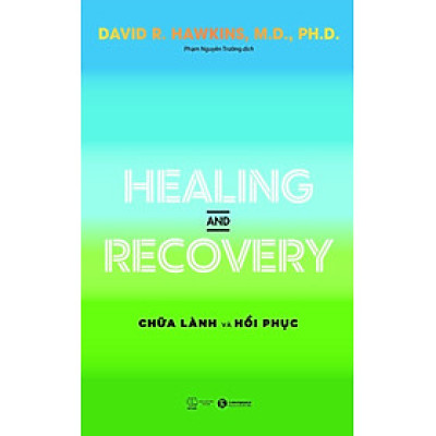 Healing And Recovery - Chữa Lành Và Hồi Phục _THA