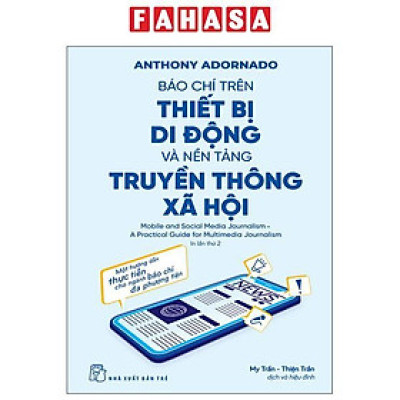 Sách - Báo Chí Trên Thiết Bị Di Động Và Nền Tảng Truyền Thông Xã Hội