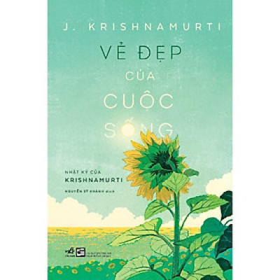 Vẻ Đẹp Của Cuộc Sống - Nhật Ký Của Krishnamurti - Bản Quyền