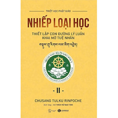 Sách Nhiếp loại học II - Thiết lập con đường lý luận khai mở tuệ nhãn