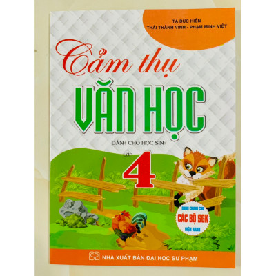 Sách - Cảm thụ văn học dành cho học sinh lớp 4 (dùng chung cho các bộ sgk hiện hành)