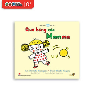  Truyện Ehon bé 1-2-3 tuổi - Quả bóng của Mamma