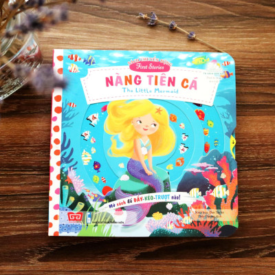 Sách Tương Tác - Sách Chuyển Động - First Stories - The Little Mermaid – Nàng Tiên Cá