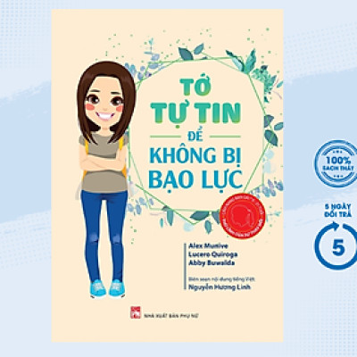 Cẩm Nang Bạn Gái - Thủ Lĩnh Của Sự Thay Đổi - Tớ Tự Tin Để Không Bị Bạo Lực (PNU)