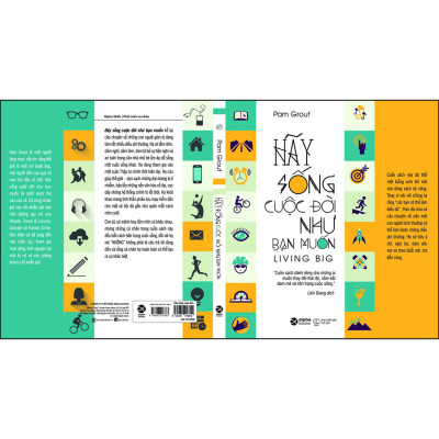Hãy Sống Cuộc Đời Như Bạn Muốn  (Tái bản)