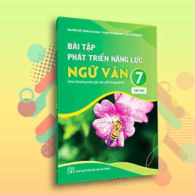 LOP7PB1 - Bài tập phát triển năng lực Ngữ văn 7 (Theo Chương trình giáo dục phổ thông 2018) (Combo 2 tập)
