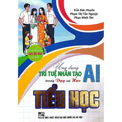Ứng dụng trí tuệ nhân tạo AI trong dạy và học môn Toán , Tiếng Anh , Vật Lí ,  Hoá Học, KHTN (HA)