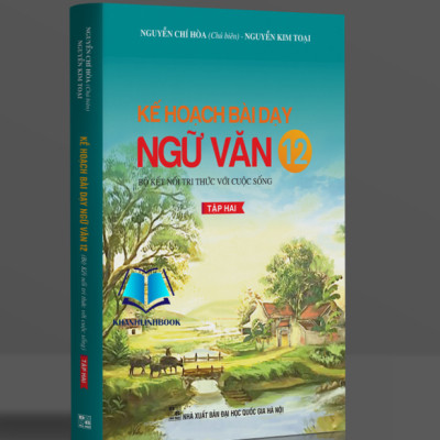 Sách - Kế hoạch bài dạy ngữ văn 12 - tập 2 (Kết Nối)