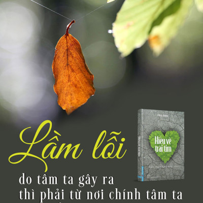 Hiểu Về Trái Tim (Tái Bản 2023) - Minh Niệm
